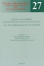 Glosa Victorina Super Partem Prisciani de Constructione (Ms. Paris, Bibliotheque de L'Arsenal 910)