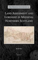 Land Assessment and Lordship in Medieval Northern Scotland