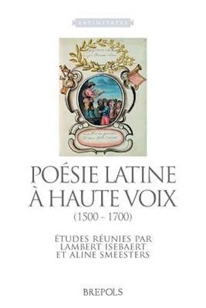 LATIN 06 Poesie latine a haute voix (1500-1700), Isebaert, Smeesters