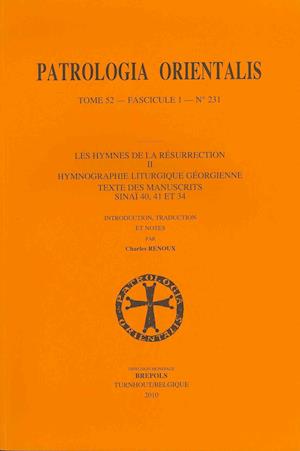 Les Hymnes de La Resurrection II. Hymnographie Liturgique Georgienne