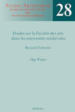 SA 28 Etudes sur la Faculte des arts dans les universites medievales, Weijers