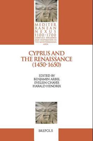 MEDNEX 01 Cyprus and the Renaissance (1450-1650), Arbel, Chayes, Hendrix