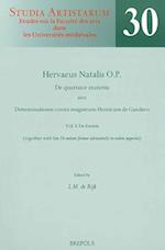 SA 30 Hervaeus Natalis. De quattuor materiis. Vol. I