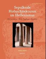 Sepulkrale Hofarchitekturen Im Hellenismus