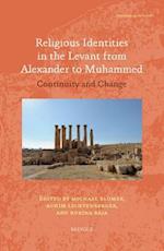 Religious Identities in the Levant from Alexander to Muhammed