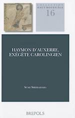 Haymon d'Auxerre, Exegete Carolingien