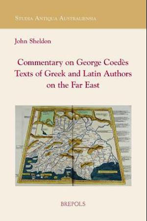 SAA 05 Commentary on George Coedes' Texts of Greek and Latin Authors on the Far East