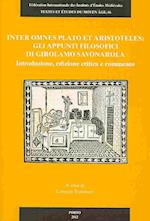 Inter Omnes Plato Et Aristoteles Gli Appunti Filosofici Di Girolamo Savonarola