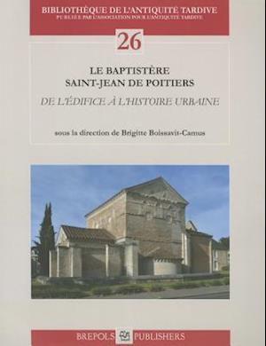 Le Baptistere Saint-Jean de Poitiers