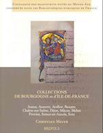 Collections de Bourgogne Et D'Ile-de-France
