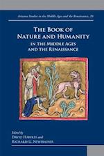 The Book of Nature and Humanity in Medieval and Early Modern Europe