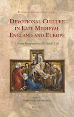 Devotional Culture in Late Medieval England and Europe