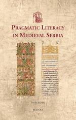 Pragmatic Literacy in Medieval Serbia
