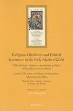 Religious Obedience and Political Resistance in the Early Modern World