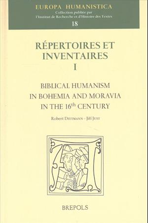 Biblical Humanism in Bohemia and Moravia in the 16th Century