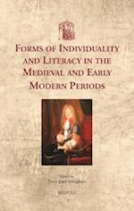 Forms of Individuality and Literacy in the Medieval and Early Modern Periods
