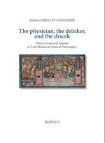 The Physician, the Drinker, and the Drunk