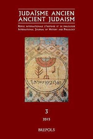 Judaisme Ancien / Ancient Judaism, 3, 2015