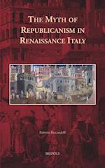 The Myth of Republicanism in Renaissance Italy