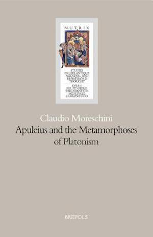 Apuleius and the Metamorphosis of Platonism