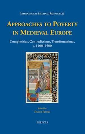 Approaches to Poverty in Medieval Europe