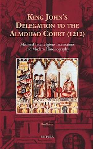 King John's Delegation to the Almohad Court (1212)