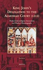 King John's Delegation to the Almohad Court (1212)