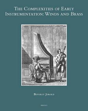 The Complexities of Early Instrumentation