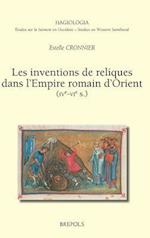 Les Inventions de Reliques Dans L'Empire Romain D'Orient (Ive-Vie S.)