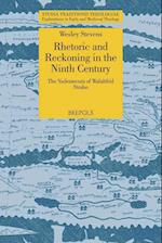 Rhetoric and Reckoning in the Ninth Century