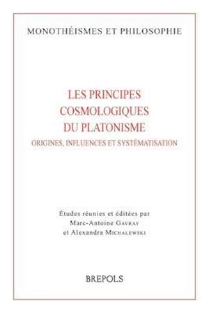 Les Principes Cosmologiques Du Platonisme