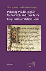 Pursuing Middle English Manuscripts and Their Texts