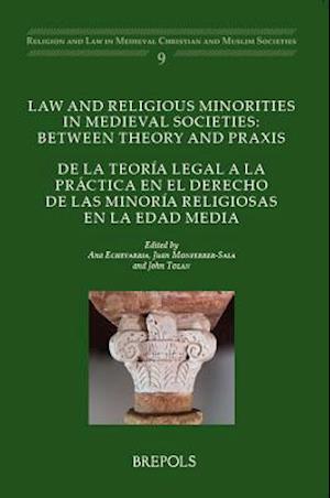 Law and Religious Minorities in Medieval Societies