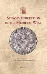 Sensory Perception in the Medieval West