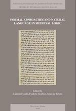 Formal Approaches and Natural Language in Medieval Logic