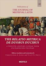 The Relatio Metrica de Duobus Ducibus