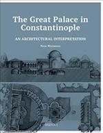 The Great Palace in Constantinople