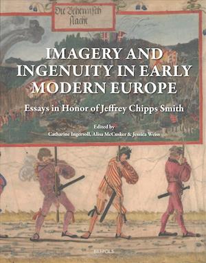 Imagery and Ingenuity in Early Modern Europe
