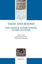 Trent and Beyond. the Council, Other Powers, Other Cultures