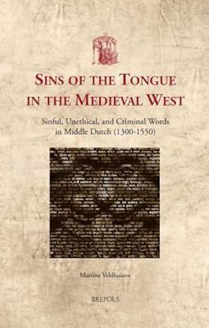 Sins of the Tongue in the Medieval West