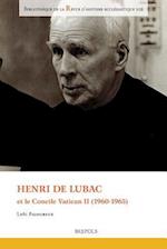 Henri de Lubac Et Le Concile Vatican II (1960-1965)