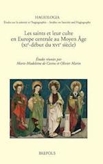 Les Saints Et Leur Culte En Europe Centrale Au Moyen Age