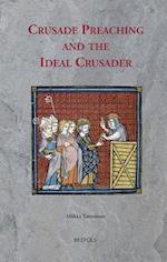 Crusade Preaching and the Ideal Crusader