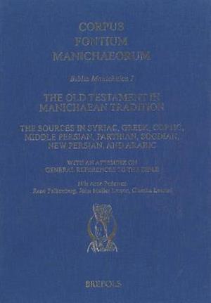 The Old Testament in Manichaean Tradition