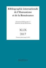Bibliographie Internationale de Lhumanisme Et de la Renaissance, 49 (2017)
