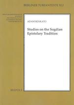 Studies in the Sogdian Epistolary Tradition