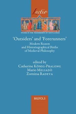 Outsiders and Forerunners