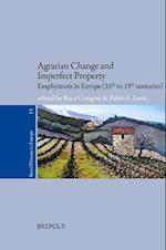 Agrarian Change and Imperfect Property