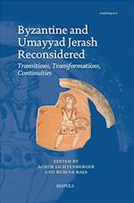 Byzantine and Umayyad Jerash Reconsidered