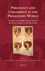 Pregnancy and Childbirth in the Premodern World